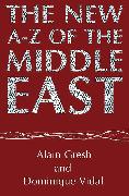 The New A-Z of the Middle East