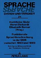 Funktionale Sprachbeschreibung in der DDR zwischen 1960 und 1990