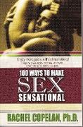 100 Ways to Make Sex Sensational