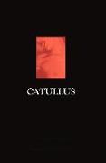 Catullus: Lyric, Rude, and Erotic