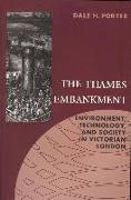 Thames Embankment: Environment, Technology, and Society in Victorian London