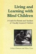 Living and Learning with Blind Children