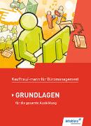 Kaufmann/Kauffrau Büromanagement Grundlagenband: Schülerband