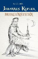 Johannes Kepler: Morgenstern