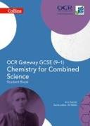 Collins GCSE Science - OCR Gateway GCSE (9-1) Chemistry for Combined Science: Student Book