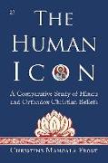 The Human Icon : A Comparative Study of Hindu and Orthodox Christian Beliefs