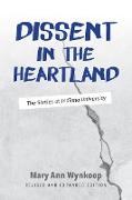 Dissent in the Heartland, Revised and Expanded Edition: The Sixties at Indiana University (Revised and Expanded)