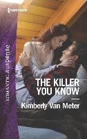 The Killer You Know