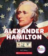 Alexander Hamilton (Rookie Biographies) (Library Edition)