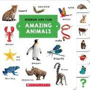 Amazing Animals (Words Are Fun)