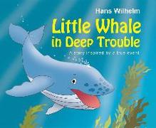 Little Whale in Deep Trouble