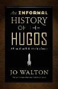 An Informal History of the Hugos