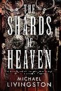 The Shards of Heaven