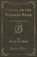 Celina, or the Widowed Bride, Vol. 2 of 3