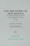 The Discovery of New Mexico by the Franciscan Monk Friar Marcos de Niza in 1539