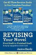 Revising Your Novel: First Draft to Finished Draft: A Step-By-Step Guide to Revising Your Novel