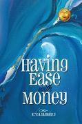 Having Ease with Money