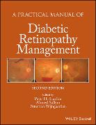 A Practical Manual of Diabetic Retinopathy Management