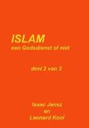 ISLAM een Godsdienst of niet deel 2 van 3