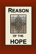 REASON OF THE HOPE