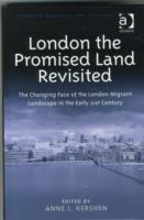 London the Promised Land Revisited