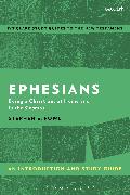 Ephesians: An Introduction and Study Guide