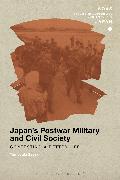 Japan's Postwar Military and Civil Society: Contesting a Better Life