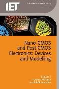 Nano-CMOS and Post-CMOS Electronics: Devices and Modelling