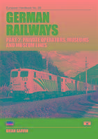 German Railways.Private Operators, Museums and Museum Lines