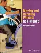 Moving and Handling Patients at a Glance