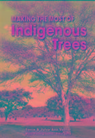 Making the Most of Indigenous Trees