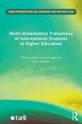 Multi-Dimensional Transitions of International Students to Higher Education