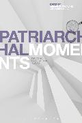 Patriarchal Moments