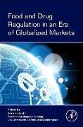 Food and Drug Regulation in an Era of Globalized Markets