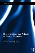 Phenomenology and Pedagogy in Physical Education