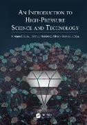 An Introduction to High-Pressure Science and Technology