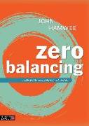 Zero Balancing: Touching the Energy of Bone