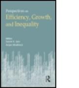 Economic Growth, Efficiency and Inequality