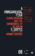 A Fundamental Fear: Eurocentrism and the Emergence of Islamism