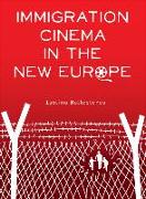 Immigration Cinema in the New Europe