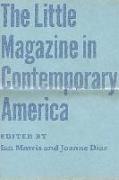 The Little Magazine in Contemporary America