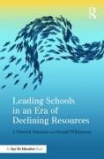 Leading Schools in an Era of Declining Resources