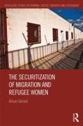 The Securitization of Migration and Refugee Women