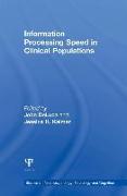 Information Processing Speed in Clinical Populations