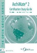 ArchiMate 2 Certification Study Guide