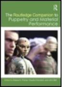 The Routledge Companion to Puppetry and Material Performance