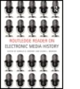 Routledge Reader on Electronic Media History