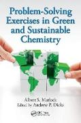 Problem-Solving Exercises in Green and Sustainable Chemistry