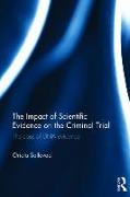 The Impact of Scientific Evidence on the Criminal Trial