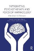 Integrating Psychotherapy and Psychopharmacology